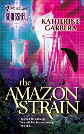 Title details for The Amazon Strain by Katherine Garbera - Available